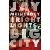 Bright Lights, Big City