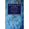 Mysticism East and West (Otto,Rudolf,Dr)(Brožovaná)