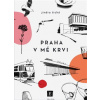 Praha v mé krvi - Tichá Jindra