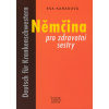 Němčina pro zdravotní sestry - Eva Karasová