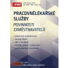 Pracovnělékařské služby povinnosti zaměstnavatelů - Šubrt Bořivoj Tuček Milan