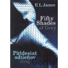 Fifty Shades of Grey: Päťdesiat odtieňov sivej - E L James