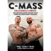 C-MASS - Kalistenika a hmota - Paul Coach Wade