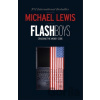 Flash Boys - Michael Lewis
