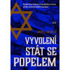 Vyvolení stát se popelem - Hewlit Pavel