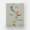 The Tulip Garden - Polly Nicholson, Phaidon Press Ltd