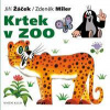 Krtek v ZOO - Miler, Jiří Žáček Zdeněk