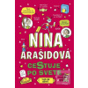 Nina Arašidová cestuje p… (Sarah Bowie)