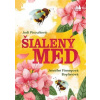 Šialený med - Jodi Picoult, Boylan Jennifer Finney