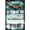 Return of the Dambusters - John Nichol