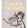 Cesta na svet