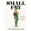 Small Fry - Lisa Brennan-Jobs, Grove Press