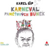 Karneval paměťových buněk - Karel Šíp (mp3 audiokniha)