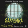 Samotka - Útěk z výhně - Alexander Gordon Smith - Čte Josef Pejchal
