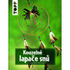 Kouzelné lapače snů