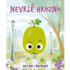 Nevrlé hrozno - Jory, Pete Oswald John