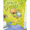 Grow Up, David! (Shannon David)