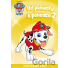 Od pohádky k pohádce: Tlapková patrola 2 - kolektív autorov