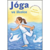Jóga ve školce - Monika Nikodemová
