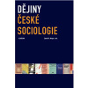 Dějiny české sociologie - Zdeněk R. Nešpor