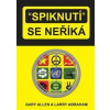 Spiknutí se neříká - Allen, Abraham Larry, Gary