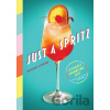 Just a Spritz - Danielle Centoni