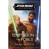 Temptation of the Force - Tessa Gratton