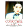 Farewell My Concubine: Novel, a (Lee Lilian)