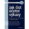 Jak číst účetní výkazy - Karel Šteker, Milana Otrusinová