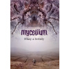 Mycelium 5: Hlasy a hvězdy [Kadlečková Vilma]