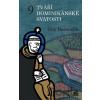 9 tváří dominikánské svatosti - Guy-Thomas Bedouelle