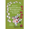 Alice´s Adventures in Wonderland and Other Stories - Lewis Carroll