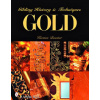 Gold: Gilding History & Techniques