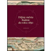 Dějiny města Radnic do roku 1850 - Jan Kilián