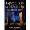 Tajný chrám strážců ráje - Collins Andrew