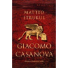 Giacomo Casanova - Strukul Matteo