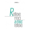 Reflexe moci a moc reflexe - Musil Jan