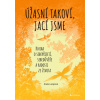 Úžasní takoví, jací jsme - Aneta Langrová