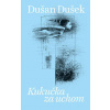 Kukučka za uchom - Dušek Dušan
