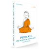 Meditace pro normální smrtelníky, ne pro mnichy