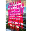 The End of Reality