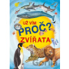 Už vím proč? - Zvířata - SUN