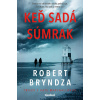 Keď sadá súmrak - Robert Bryndza