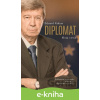 E-kniha Diplomat - Moja cesta - Eduard Kukan