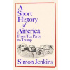 A Short History of America - Simon Jenkins, Penguin Books Ltd