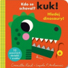 Kuk! Hledej dinosaury! - Ingela P Arrhenius, Camilla Reid