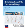 Reconstruction of the Thumb and Finger - David Chiu, Guy Foucher (editor), J. William Littler (editor), Joseph Upton (editor)
