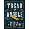Tread of Angels (Rebecca Roanhorse)