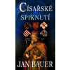 Císařské spiknutí - Jan Bauer