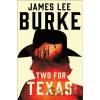 Two for Texas - James Lee Burke